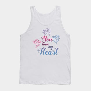 You Have My Heart Valentine Tank Top